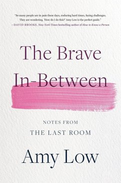 The Brave In-Between (eBook, ePUB) - Low, Amy