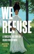 We Refuse (eBook, ePUB) - Bild 1