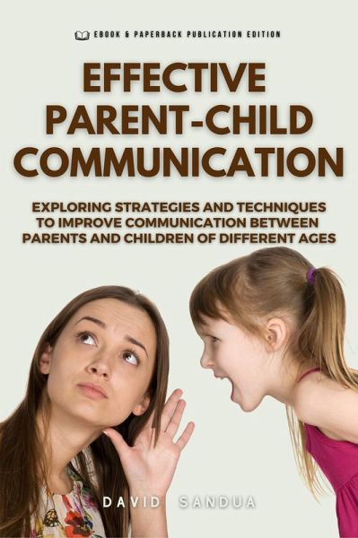 Effective Parent-Child Communication (eBook, ePUB)