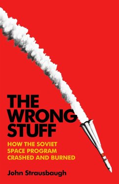 The Wrong Stuff (eBook, ePUB) - Strausbaugh, John