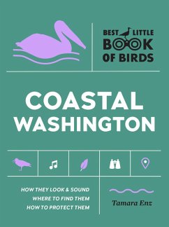 Best Little Book of Birds Coastal Washington (eBook, ePUB) - Enz, Tamara