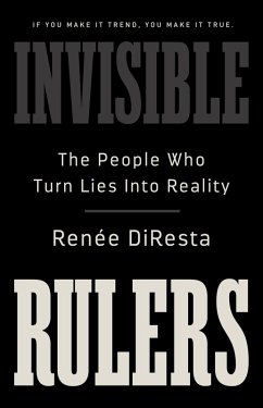 Invisible Rulers (eBook, ePUB) - Diresta, Renee