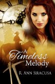 A Timeless Melody (eBook, ePUB) A Timeless Melody (eBook, ePUB)
