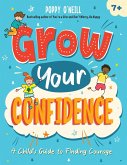 Grow Your Confidence (eBook, ePUB)