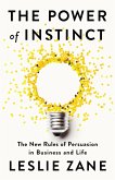 The Power of Instinct (eBook, ePUB) The Power of Instinct (eBook, ePUB)