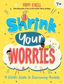 Shrink Your Worries (eBook, ePUB)