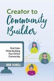 Creator to Community Builder (eBook, ePUB)