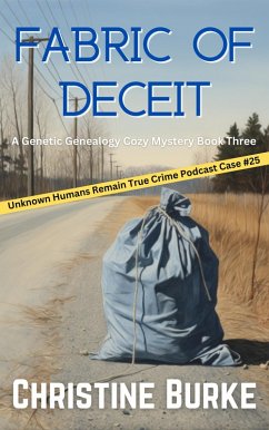 Fabric Of Deceit: (A Genetic Genealogy Cozy Mystery, #3) (eBook, ePUB) - Burke, Christine