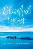 Blissful Living (eBook, ePUB) Blissful Living (eBook, ePUB)