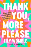 Thank You, More Please (eBook, ePUB)