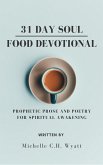31 Day Soul Food Devotional (eBook, ePUB)