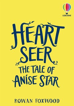 Heartseer: The Tale of Anise Star (eBook, ePUB) - Foxwood, Rowan