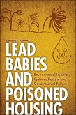 Lead Babies and Poisoned Housing (eBook, ePUB)