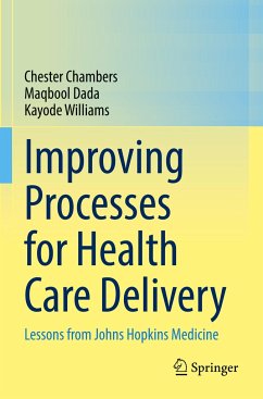 Improving Processes for Health Care Delivery - Chambers, Chester;Dada, Maqbool;Williams, Kayode