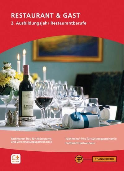 Restaurant & Gast - Restaurantberufe, 2. Ausbildungsjahr Restaurant & Gast - Restaurantberufe, 2. Ausbildungsjahr