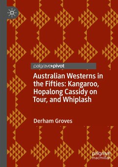 Australian Westerns in the Fifties - Groves, Derham