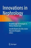 Innovations in Nephrology Innovations in Nephrology