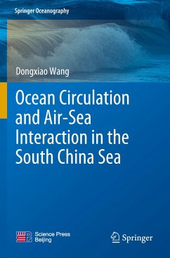 Ocean Circulation and Air-Sea Interaction in the South China Sea - Wang, Dongxiao