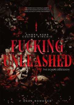 FUCKING UNLEASHED - Kerr, Ambra;Kincaid, Cosima