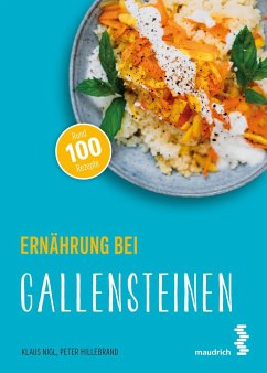 Ernährung bei Gallensteinen - Nigl, Klaus;Hillebrand, Peter