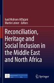 Reconciliation, Heritage and Social Inclusion in the Middle East and North Africa