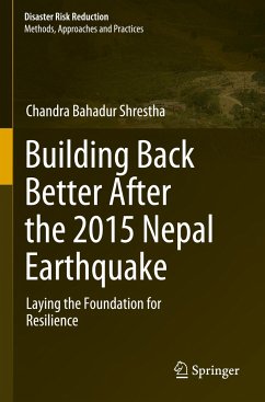 Building Back Better After the 2015 Nepal Earthquake - Shrestha, Chandra Bahadur