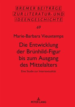 Die Entwicklung der Brünhild-Figur bis zum Ausgang des Mittalters - Vieuxtemps, Marie-Barbara