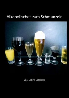 Alkoholisches zum Schmunzeln - Calabrese, Sabine