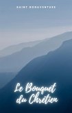Le Bouquet du Chrétien (eBook, ePUB)