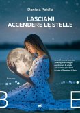 Lasciami accendere le stelle (eBook, ePUB)