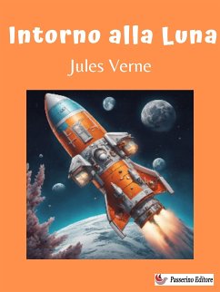 Intorno alla Luna (eBook, ePUB) - Verne, Jules