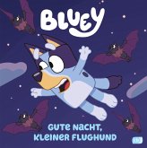 Gute Nacht, kleiner Flughund / Bluey Bd.1 (eBook, ePUB)