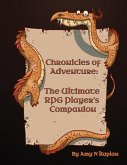 Chronicles of Adventure - The Ultimate RPG Player's Companion