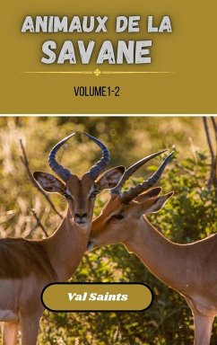 Animaux de la savane volume 1-2 - Saints, Val