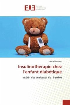 Insulinothérapie chez l'enfant diabétique - Marzouk, Asma