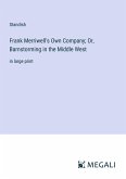 Frank Merriwell's Own Company; Or, Barnstorming in the Middle West