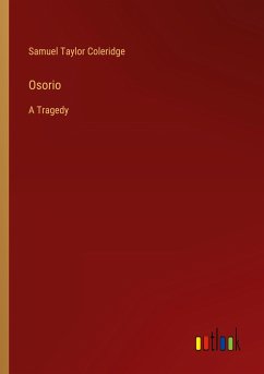 Osorio - Coleridge, Samuel Taylor