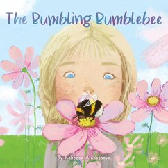 The Bumbling Bumblebee - Atanassova, Rebecca