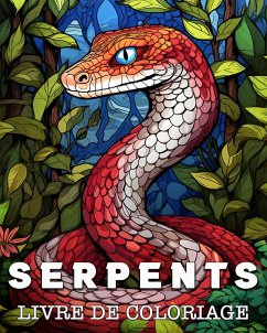 Serpents Livre de Coloriage - Colorphil, Anna