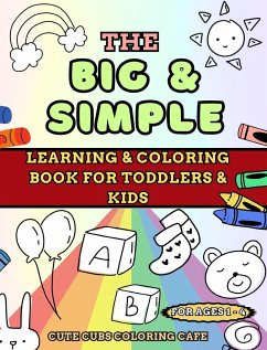 The Big and Simple Learning and Coloring Book for Toddlers and Kids - Cafe, Cute Cubs Coloring