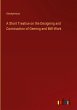 A Short Treatise on the Designing and... - Bild 1