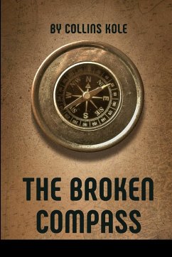 The Broken Compass - Collins, Kole