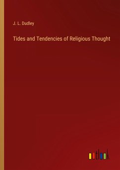 Tides and Tendencies of Religious Thought