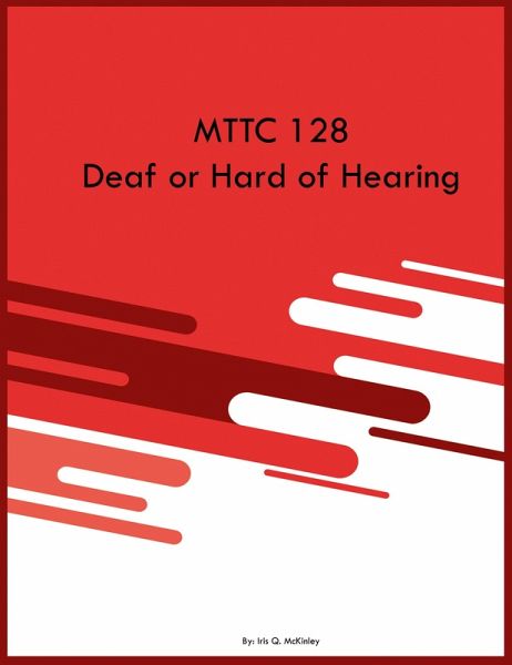 MTTC 128 Deaf or Hard of Hearing MTTC 128 Deaf or Hard of Hearing