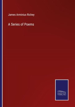 A Series of Poems - Richey, James Arminius