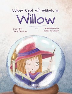 What Kind of Witch is Willow? - Dove, Chris Elle