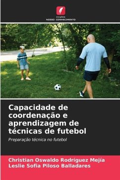 Capacidade de coordenação e aprendizagem de técnicas de futebol - Rodríguez Mejía, Christian Oswaldo;Piloso Balladares, Leslie Sofia