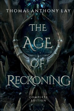 The Age of Reckoning - Lay, Thomas Anthony