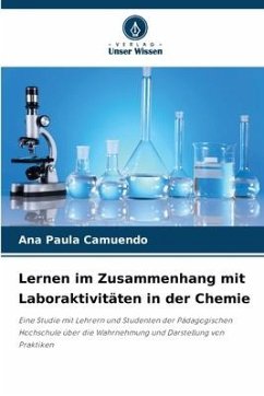Lernen im Zusammenhang mit Laboraktivitäten in der Chemie - Camuendo, Ana Paula