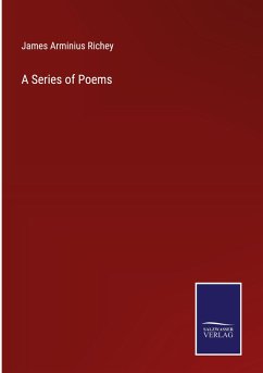 A Series of Poems - Richey, James Arminius